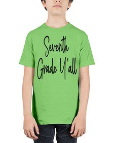 Seventh Grade Yall 870# - seventh grade - Youth Tee Unisex