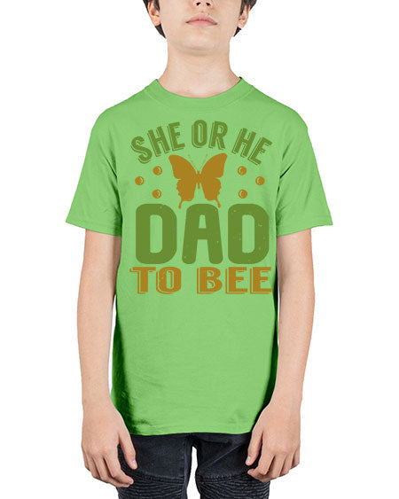 She or He Dad to bee Style 205# - baby - Youth Tee Unisex