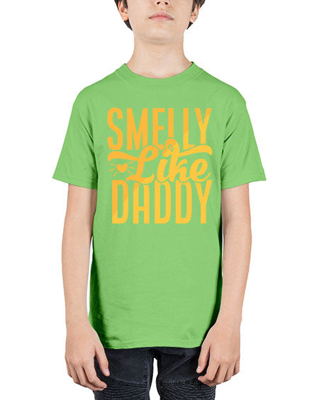 Smelly Like Daddy Style 207# - baby - Youth Tee Unisex