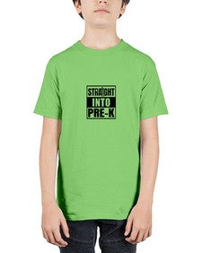 Straight into prek 899# - prek headstart - Youth Tee Unisex