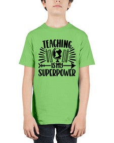 Teaching Is My Superpower Style 1483# - teacher - Youth Tee Unisex