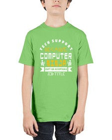 Tech Support because computer ninna is not a job title 14# - computer - Youth Tee Unisex