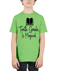 Tenth Grade Is Magical 938# - tenth grade - Youth Tee Unisex