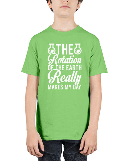 The Rotation Of The Earth Really Makes My Day 8# - nature - Youth Tee Unisex