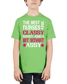 The best nurses are classysassy and a bit smart assy Style 1503# - nurse - Youth Tee Unisex