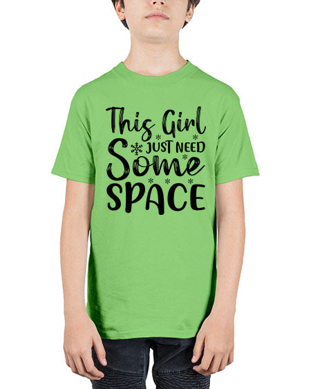 This Girl Just Need Some Space 2# - space - Youth Tee Unisex