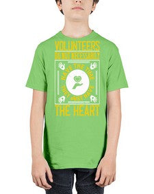Volunteers do not necessarily have the time they just have the heart Style 13# - volunteer - Youth Tee Unisex