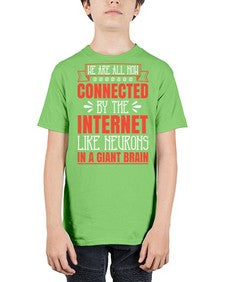 We are all now connected by the internet like neurons in a giant brain 42# - internet - Youth Tee Unisex