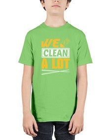 We clean a lot Style 465# - cleaner - Youth Tee Unisex