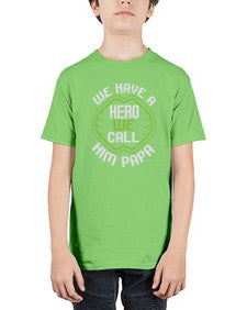 We have a hero we call him papaa 264# - cartoon super hero - Youth Tee Unisex