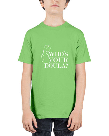Whosyourdoulagiftfordoulamidwifetshirt1639# - doubla - Youth Tee Unisex