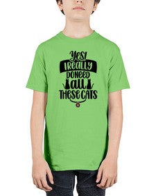 Yes I Really Do Need Style 109# - cats - Youth Tee Unisex