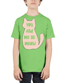 You had Me at Meow - cats - Youth Tee Unisex