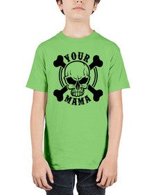 Your mama 1272# - skull and bones - Youth Tee Unisex
