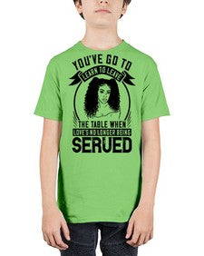 Youve got to learn to leave the table when loves no longer being served Style 5# - black afro - Youth Tee Unisex