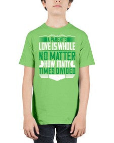 a parents love is whole no matter how many times divided 29# - parents day - Youth Tee Unisex