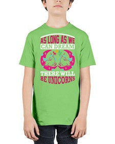 as long as we can dream there will be unicorns 12# - unicorn - Youth Tee Unisex