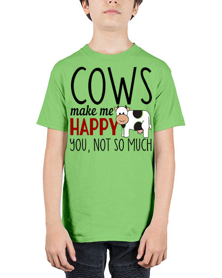 cows make me happy you not so much - cow - Youth Tee Unisex