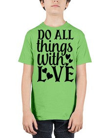 do all things with love Style 129# - motivation - Youth Tee Unisex