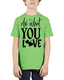 do what you love Style 126# - motivation - Youth Tee Unisex