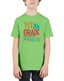 first grade nailed it 150# - first grade - Youth Tee Unisex