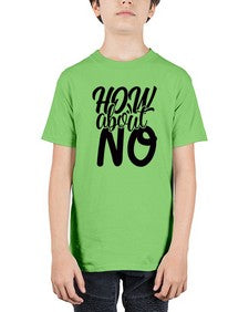 how about no 537# - sassy - Youth Tee Unisex