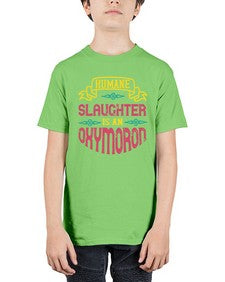 humane slaughter is an oxymoron 194# - vegan - Youth Tee Unisex