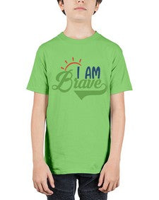 i am brave Style 108# - motivation - Youth Tee Unisex