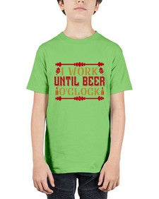 i work until beer oclock 253# - drinking - Youth Tee Unisex
