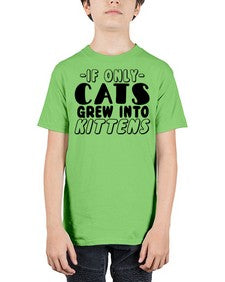 if only cats grew into kittens - cats - Youth Tee Unisex