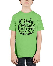 if only sacrasm burned calories 622# - sarcastic - Youth Tee Unisex