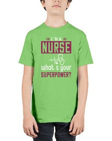 im anurse whats your superpower Style 232# - nurse - Youth Tee Unisex