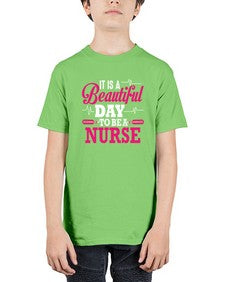 it is a beautiful day to be a nurse 998# - nurse - Youth Tee Unisex