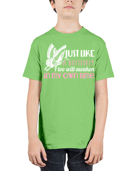 just like a butterfly i too will awaken in my own time - butterfly - Youth Tee Unisex