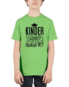 kinder grad nailed it 410# - prek headstart - Youth Tee Unisex
