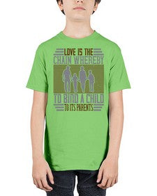 love is the chain whereby to bind a child to its parents 386# - parents day - Youth Tee Unisex