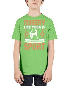 misery like yoga is not a competitive sport  425# - yoga - Youth Tee Unisex