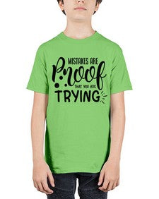 mistakes are proof that you are trying Style 85# - motivation - Youth Tee Unisex
