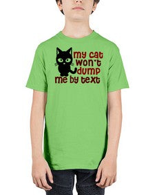 my cat wont dump me by text - cats - Youth Tee Unisex
