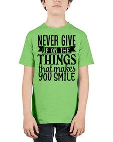 never give up on the things that makes you smile Style 83# - motivation - Youth Tee Unisex
