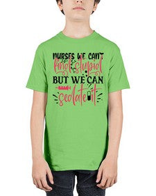 nurses we cant find stupid but we can sedate it Style Style 1255# - nurse - Youth Tee Unisex