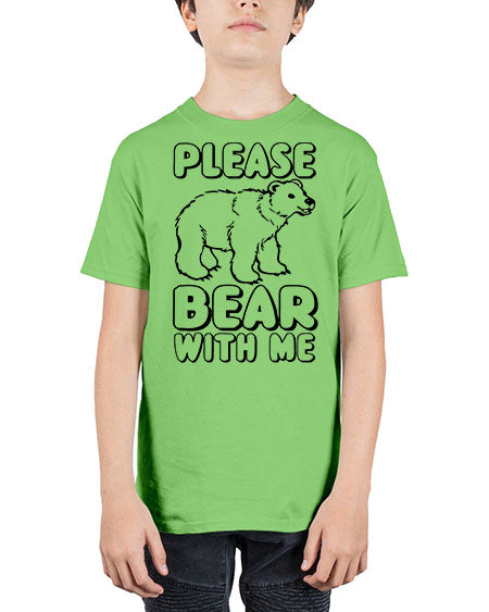 please bear with me 231# - bears - animals - Youth Tee Unisex