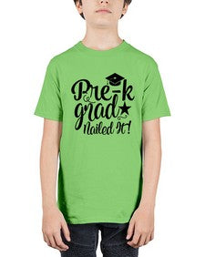 pre k grad nailed it 653# - prek headstart - Youth Tee Unisex
