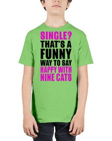 single thats a funny way to say happy with nine cats - cats - Youth Tee Unisex