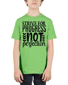 strive for progress not perfection Style 70# - motivation - Youth Tee Unisex