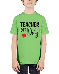 teacher off duty Style 377# - teacher - Youth Tee Unisex