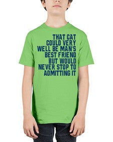 that cat could very well be mans bestfriend but would never stop - cats - Youth Tee Unisex