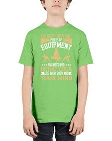 the most important pieces of equipment you need for doing yoga are your body and your mind  556# - yoga - Youth Tee Unisex