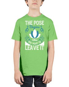 the pose begins when you want to leave it  560# - yoga - Youth Tee Unisex