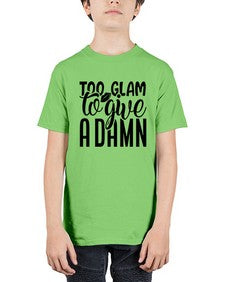 too glam to give a damn b 1181# - sassy - Youth Tee Unisex